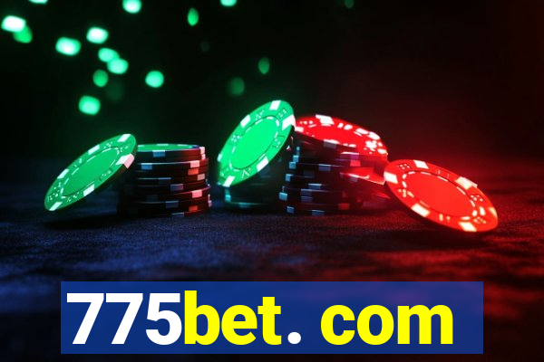 775bet. com